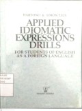 Applied Idiomatic Expressions Drills