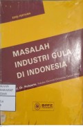 Masalah Industri Gula Di Indonesia