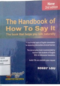 The Handbook Of How To Say It The Book That Helps You Talk Naturally