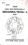 Diktat Teori Soal dan Penyelesaian Mekanika Teknik II Jil.1