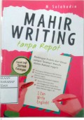 Mahir Writing Tanpa Repot