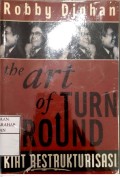 The Art of Turn Around :Kiat Restruksi