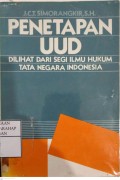 Penetapan UUD Dilihat Dari Segi Ilmu Hukum Tata Negara Indonesia