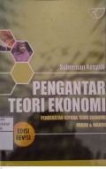 Pengantar Teori Ekonomi :Pendekatan Kepada Teori Ekonomi Mikro & Makro