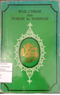 Haji, Umrah Dan Ziarah Ke Madinah