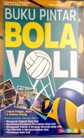 Buku Pintar Bola Voli : Untuk Pelajar, Atlet & Semua Orang