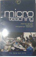 Micro Teaching : Disertai Dengan Pedoman Pengalaman Lapangan