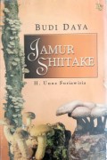 Budidaya Jamur Shiitake