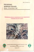 Prosiding Seminar Sehari Medan, 19 November 1997 : Penanggulangan Kekeringan Dan Kebakaran Tanaman Kelapa Sawit