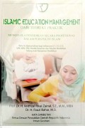 Islamic Education Management dari Teori ke Praktik : Mengelola Pendidikan Secara Profesional dalam Perspektif Islam