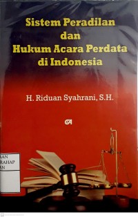Image of Sistem Peradilan Dan Hukum Acara Perdata Di Indonesia