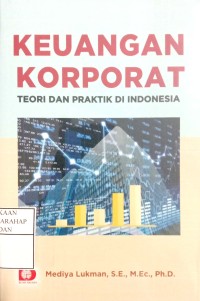 Keuangan Korporat : Teori Dan Praktik Di Indonesia