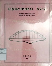 Konstruksi Baja:Jembatan Rangka (Lalu Lintas Kereta Api)