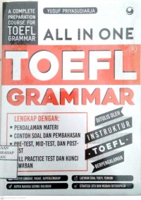 A Complete Preparation Course For Toefl Grammar : All In One Toefl Grammar