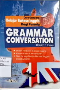 Cara Gampang Belajar Bahasa Inggris Bagi Pemula : Grammar Conversation