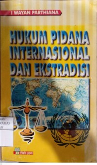 Hukum Pidana Internasional Dan Ekstradisi