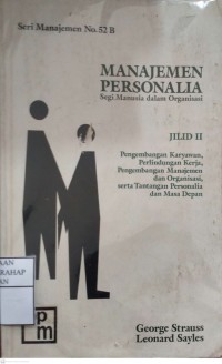 Manajemen Personalia : Segi Manusia Dalam Organisasi