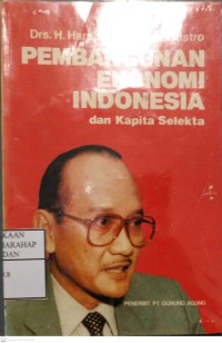 Pembangunan Ekonomi Indonesia Dan Kapita Selekta