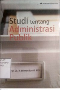 Image of Studi Tentang Administrasi Publik