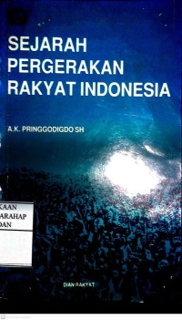Sejarah Pergerakan Rakyat Indonesia