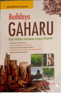 Budidaya Gaharu : Satu Pohon Hasilkan Jutaan Rupiah