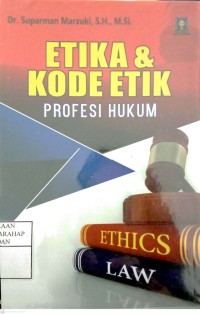 Image of Etika & Kode Etik Profesi Hukum