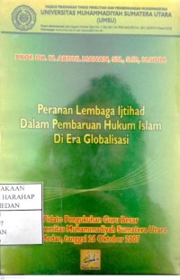 Peranan Lembaga Ljtihad Dalam Pembaruan Hukum Islam Di Era Globalisasi