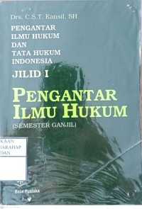 Image of Pengantar Ilmu Hukum Dan Tata Hukum Indonesia Jilid 1 : Pengantar Ilmu Hukum