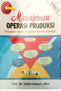 Manajemen Operasi Produksi : Pencapaian Sasaran Organisasi Berkesinambungan Ed.3