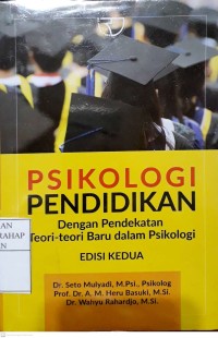 Psikologi Pendidikan Dengan Pendekatan Teori-teori Baru Dalam Psikologi Ed.2