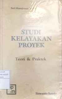 Studi Kelayakan Proyek:Teori&Praktek