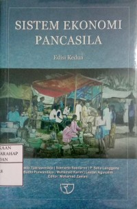 Sistem Ekonomi Pancasila Ed.2