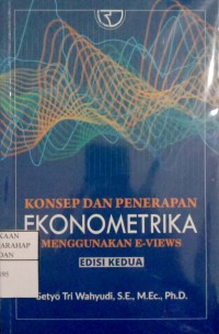 Konsep Dan Penerapan Ekonometrika Menggunakan E-Views Ed.2