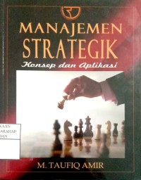 Manajemen Strategik : Konsep Dan Aplikasi