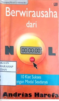 Berwirausaha Dari Nol : 10 Kiat Sukses Dengan Modal Seadanya