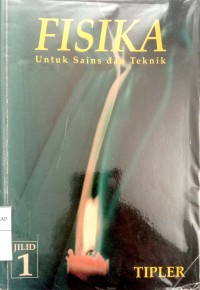Fisika:Untuk Sains dan Teknik Jil.1