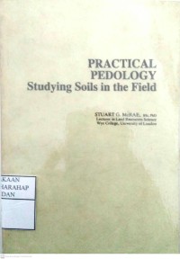 Practical Pedology Studying Soils In The Field