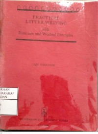 Practical Letter-Writing With Exercises And Worked Examples