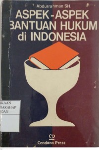 Aspek-aspek Bantuan Hukum Di Indonesia