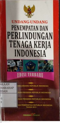 Undang-undang Penempatan Dan Perlindungan Tenaga Kerja Indonesia