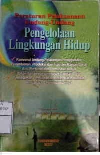 Peraturan Pelaksanaan Undan-undang Pengelolaan Lingkungan Hidup