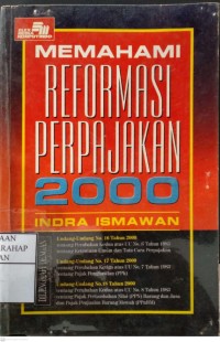 Memahami Reformasi Perpajakan 2000