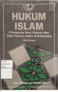 Hukum Islam : Pengantar Ilmu Hukum Dan Tata Hukum Islam Di Indonesia Ed.6