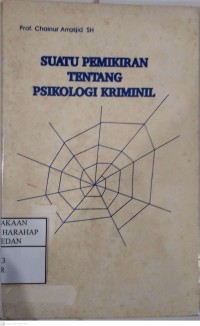 Suatu Pemikiran Tentang Psikologi Kriminal