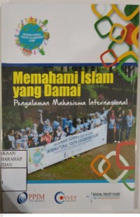 Memahami Islam Yang Damai :Pengalaman Mahasiswa Internasional