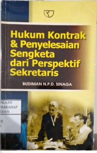 Hukum Kontrak & Penyelesaian Sengketa Dari Perspektif Sekretaris