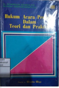 Hukum Acara Perdata Dalam Teori Dan Praktek