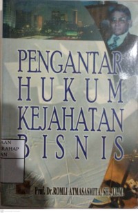 Pengantar Hukum Kejahatan Bisnis
