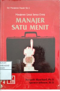 Manajemen Untuk Semua Orang : Manajer Satu Menit
