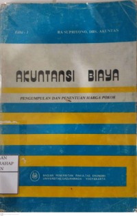 Akuntansi Biaya : Pengumpulan Dan Penentuan Harga Pokok